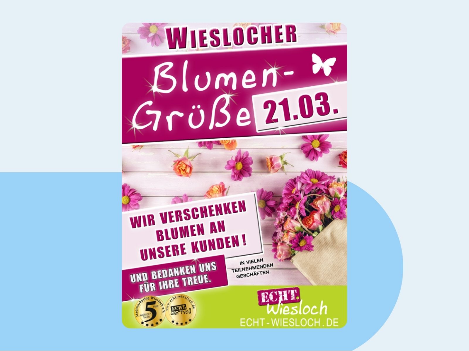 Info-Plakat Wieslocher Blumengrüße am 21.03.2026.